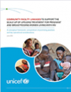 Report: Community-Facility Linkages to Support the Scale Up of Lifelong Treatment for Pregnant and Breastfeeding Women Living With HIV (2015)