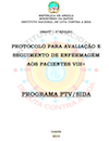 Protocolo para Avaliação e Seguimento de Enfermagem aos Pacientes VIH+ (2014)