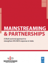 Mainstreaming & partnerships: A multi-sectoral approach to strengthen HIV/AIDS response in India