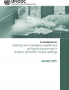 A handbook for starting and managing needle and syringe programmes in prisons and other closed settings