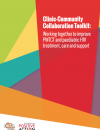 Clinic-Community Collaboration Toolkit: Working together to improve PMTCT and paediatric HIV treatment, care and support.
