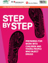 Step by step: Preparing to work with children and young people who inject drugs